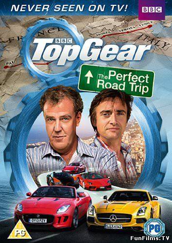 Топ Гир: Идеальное Путешествие / Top Gear: The Perfect Road Trip (2013) (Приключения) HD