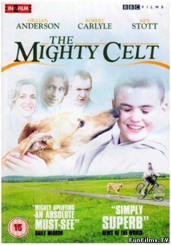 The Mighty Celt / Могучий Кельт [2005]